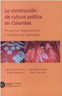 Portada de La Construccion de Cultura Politica En Colombia