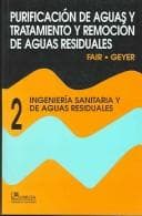 Portada de Purificacion De Agua Y Tratamiento Y Remocion De Aguas Residuales 2 / Water and Wastewater Engineering