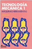 Portada de Tecnologia Mecanica I