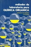 Portada de Metodos De Laboratorio Para Quimica Organica / Fundamentals of Preparative Organic Chemistry