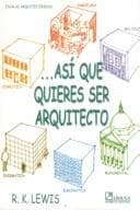 Portada de As Que Quieres Ser Arquitecto