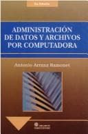 Portada de Administracion De Datos Y Archivos Por Computadora,