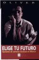 Portada de Elige Tu Futuro