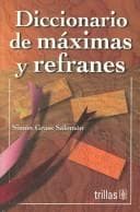 Portada de Diccionario de maximas y refranes/ Dictionary of Proverbs