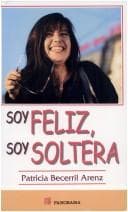 Portada de Soy Feliz, Soy Soltera