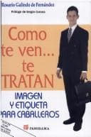 Portada de Como Te Ven... Te Tratan/Caballero