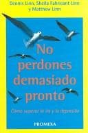 Portada de No Perdones Demasiado Pronto/ Don't Forgive Too Soon