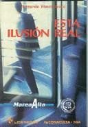 Portada de Esta Ilusion Real (This Real Illusion)