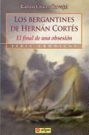 Portada de Los bergantines de Hernan Cortes (Cronicas)