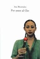 Portada de Por Amor Al Che / Loving Che