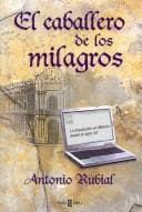 Portada de El Caballero De Los Milagros/ the Gentleman of Miracles