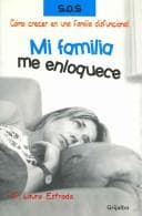Portada de Mi Familia Me Enloquece/ My Family Drives Me Crazy
