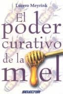 Portada de El Poder Curativo de la Miel