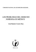 Portada de Los Problemas del Derecho Indigena En Mexico