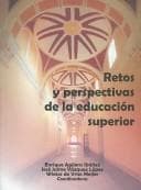 Portada de Retos y Perpectivas de la Educacion Superior / Challenges and Prespectives of Higher Education