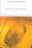 Portada de Diccionario De Criminalistica