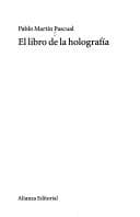 Portada de El Libro De La Holografia (Libros Singulares (Ls))
