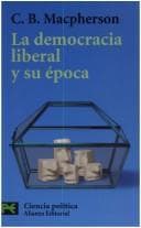 Portada de La Democracia Liberal Y Su Epoca