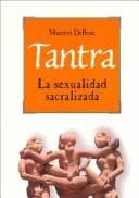 Portada de Tantra, La Sexualidad Sacralizada (Calidad De Vida)