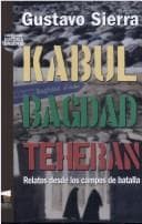Portada de Kabul - Bagdad - Teheran