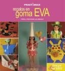 Portada de Regalos En Goma Eva (Practideas)