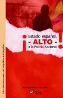 Portada de Estado Español, Alto a LA Policia Nacional
