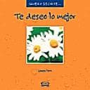 Portada de Te Deseo Lo Mejor