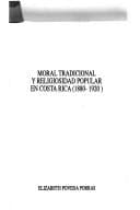 Portada de Moral tradicional y religiosidad popular en Costa Rica (1880-1920)