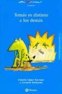 Portada de Tomas Es Distinto a Los Demas/ Thomas Is Different Than Everyone Else (Cuentos / Stories)