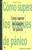 Portada de Como Superar Los Ataques De Panico/ Coping Succesfully with Panic Attacks