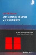Portada de Entre La Promesa Del Verano Y El Frio Del Invierno/ Between the Summer Promise and the Cold of the Winter