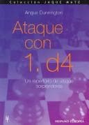 Portada de Ataque Con 1. D4 / Attacking With 1 d4 (Jaque Mate)
