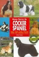 Portada de Manual Practico Del Cocker Spaniel / Guide to Owning a Cocker Spaniel