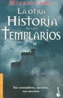 Portada de La Otra Historia De Los Templarios (Divulgacion)