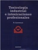 Portada de Toxicologia Industrial E Intoxicaciones Profeciona