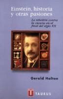 Portada de Einstein, Historia y Otras Pasiones