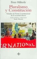 Portada de Pluralismo y Constitucion. Estudios de Teoria Constitucional de la sociedad abierta (COLECCION VENTANA ABIERTA)