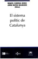 Portada de El Sistema Politic De Catalunya (Ciencia Politica)