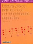 Portada de Lectura Y Libros Para Alumnos Con Necesidades Especiales / Reading and Books for Students With Special Learing Requirements (Infancia Y Desarrollo Especial)