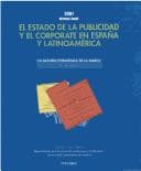Portada de El Estado De La Publicidad Y El Corporate En España Y Latinoamerica. Informe Anual 2001