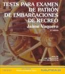 Portada de Tests para examen de patron de embarcaciones de recreo (NAUTICA) (Nautica)