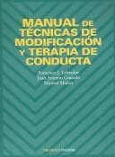 Portada de Manual de tecnicas de modificacion y terapia de conducta (COLECCION PSICOLOGIA) (Psicologia / Psychology)