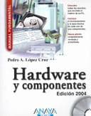 Portada de Hardware y Componentes 2004 / Hardware and Components 2004 (Manual Fundamental / Fundamental Manual)