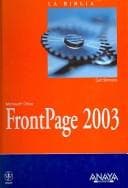Portada de Microsoft Office Frontpage 2003 La Bilblia, Bible) (La Biblia De / the Bible of)