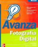 Portada de Avanza fotografia digital/Digital photography. Faster Smarter.