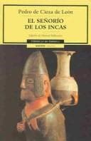 Portada de El senorio de los Incas/The control of the Incas (Cronicas De America)