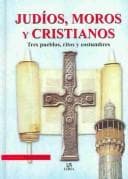 Portada de Judios, moros y cristianos