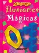 Portada de Ilusiones Magicas/ Magical Illusions (Minimagia / Minimagic)