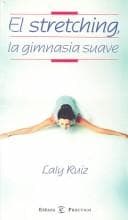 Portada de El Stretching, LA Gimnasia Suave