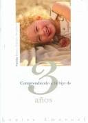 Portada de Comprendiendo a tu hijo de 3 anos/ Understanding Your Three-Year-Old (Nueva Clinica Tavistock/ New Tavistock Clinic)